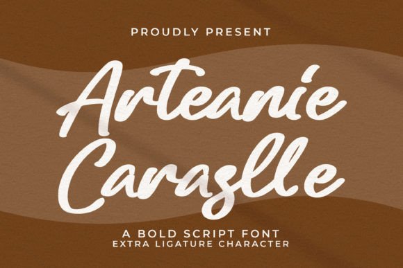 Arteanie Caraslle: The Bold Script Typeface for Handmade Brands