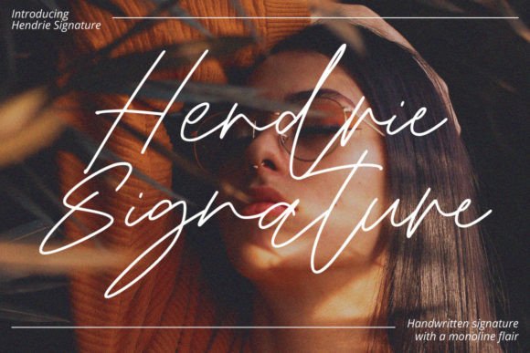 Hendrie Signature: The Elegant Typeface That Elevates Campaign Visuals
