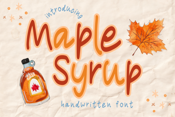 Maple Syrup Typeface: A Script Amp Font Review for Campaign Design