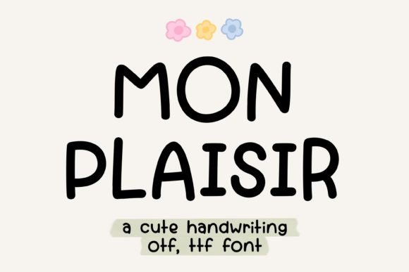 Mon Plaisir: The Handwritten Typeface That Elevates Small Business Branding