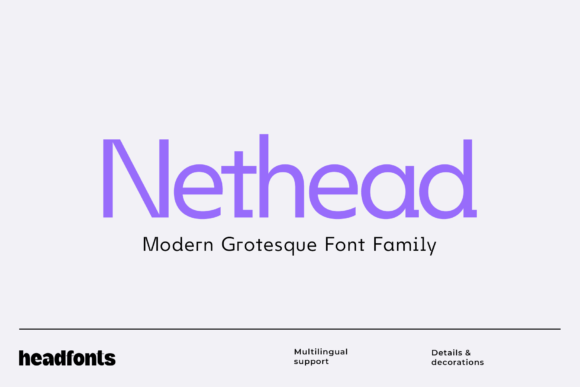 Nethead: The Modern Sans Serif Typeface for Dynamic Campaigns